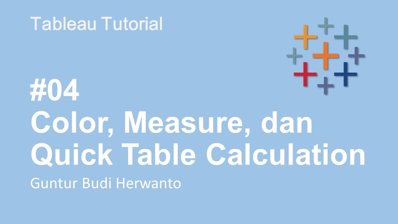 Color measure dan quick table calculation 4 tableau bahasa