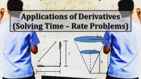 Application of Derivatives - Solving Related Rates Problems