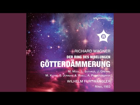 Götterdämmerung, WWV 86D (Excerpts) (Remastered 2021) : Starke Scheite schichtet mir dort (2) auf YouTube ansehen