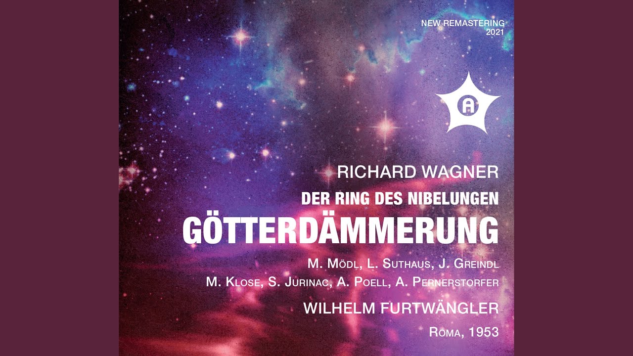 Watch Götterdämmerung, WWV 86D (Excerpts) (Remastered 2021) : Starke Scheite schichtet mir dort (2) on YouTube