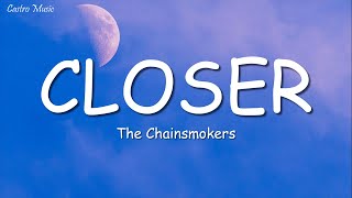 The Chainsmokers - Closer (Lyrics) ft. Halsey