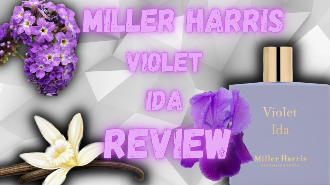 miller Harris violet ida (review) iris heaven - YouTube