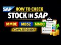 How to Check Stock in SAP | MMBE, MB52 & MM03 Explained