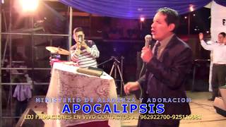 Video thumbnail of "MINISTERIO APOCALIPSIS EN HUANUCO PRIMICIA"