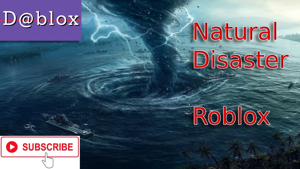 Natural Disaster Survival on Roblox - YouTube