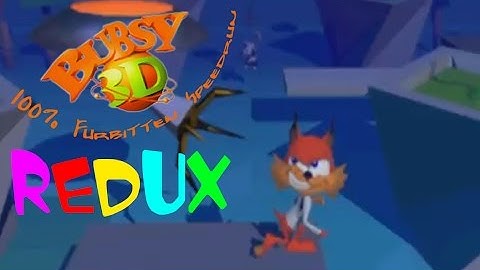 Bubsy 3D 100% Furbitten Speedrun Redux