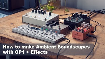 How I Create Ambient Music With OP1 and My Favorite Pedals // Tape Speed Trick for great Soundscapes