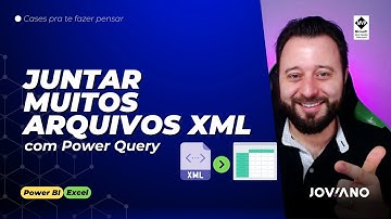 Juntar Arquivos XML em um Excel ou Power BI [mapa XML versus Power Query]