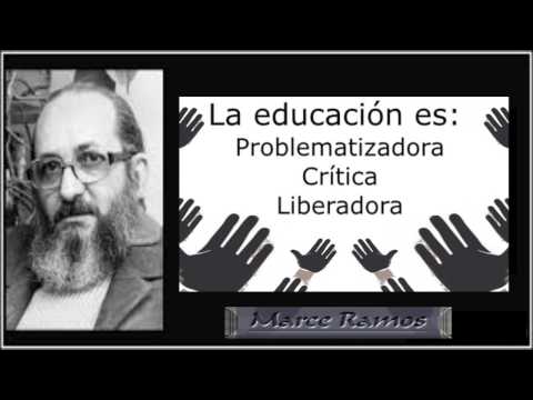 Video: ¿Qué quiere decir Freire con educación que plantea problemas?