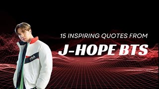 15 Inspiring Quotes From J-Hope BTS screenshot 4