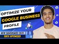 How to Optimize your Google Business Profile | 2023 New Dashboard to Old | Rank on #1