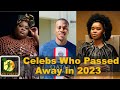 16 mzansi celebs deaths of 2023 and causes of their deaths