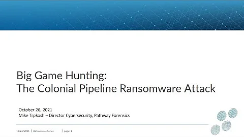 Big Game Hunting: Ransomware Attacks