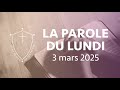 La Parole du Lundi - Restons unis !