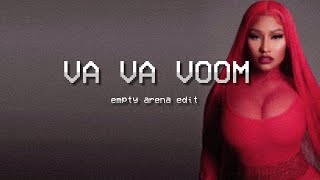 Va Va Voom - Nicki Minaj (EMPTY ARENA EDIT)
