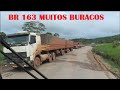 PIOR TRECHO DA BR 163 NO PARÁ | CAMINHAO E BURACOS NA RODOVIA FEDERAL | NOVO PROGRESSO NO PARÁ