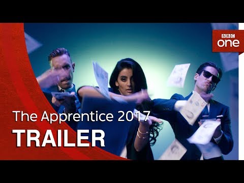 The Apprentice 2017: Trailer - BBC One