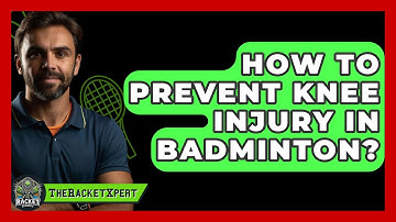 How To Prevent Knee Injury In Badminton? - The Racket Xpert