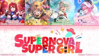[COLOUR CODED LYRICS] SUPERNOVA SUPER GIRL - Hololive English JUSTICE [ENG LYRICS]