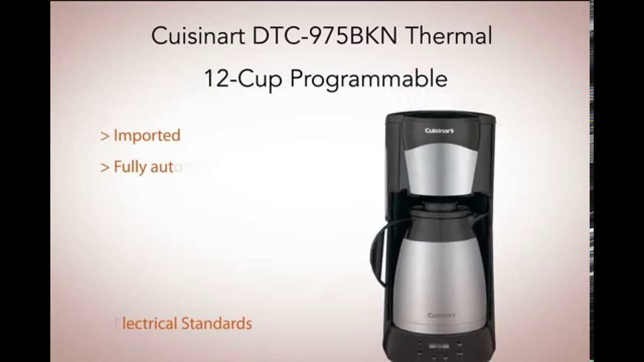 Cuisinart DTC975BKN Thermal 12Cup quick review YouTube