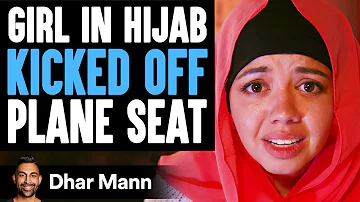 Girl In Hijab KICKED OFF PLANE Seat, What Happens Next Is Shocking | Dhar Mann