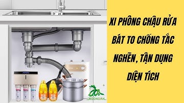 Xiphong chậu rửa bát ống to, Giải pháp chống tắc nghẽn