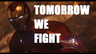 Avengers || Tomorrow We Fight