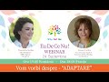 Webinar 4 cu Connie Larkin - Despre "Adaptare"