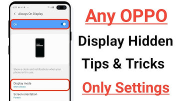 Any OPPO Display Hidden Tips & Tricks Only Settings ! OPPO A37,A3s,All