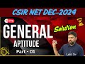 CSIR NET DEC 2024  | General Aptitude PYQs Solutions Part 01 | Live