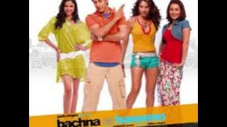 Bachna Ae Haseeno - Aahista Aahista