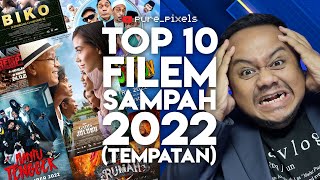 #ZHAFVLOG - TOP 10 FILEM SAMPAH 2022 (Tempatan)