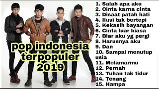 Lagu pop indonesia populer 2019 PENYANYI ASLI● ENTAH APA YANG MERASUKIMU ●ILIR7