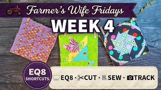 Farmer's Wife Fridays | Week 4 | Birds in the Air, Bouquet & Anne | EQ8 + Foundation Paper Piecing