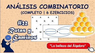 22/27 - Analisis Combinatorio Rutas y Caminos (COMPLETO | PASO A PASO)
