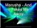 marusha - And it Takes Me Away