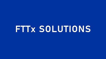 FTTx Solutions