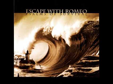 Escape With Romeo – Psalms Of Survival (2004) full album