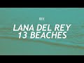 LANA DEL REY - 13 BEACHES (legendado/tradução)
