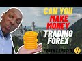 Can You Make Money Trading Forex? Truth Exposed