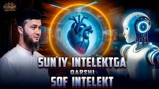 : SUN'IY INTELEKTGA QARSHI SOF INTELEKT | JUMA XUTBASI | USTOZ ABU HANIFA