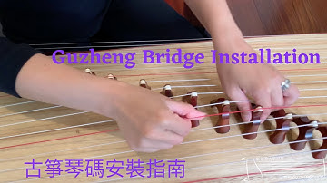 Learn How To Install Bridges On a Guzheng | 古箏琴碼安裝指南