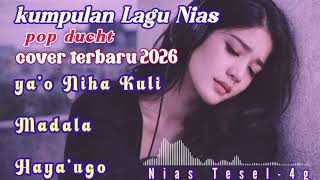 Kumpulan Lagu Nias Pop Ducht Yao Niha Kulihayaugo Cover Terbaru 2026