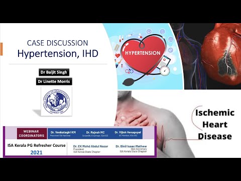 Hypertension, Ischemic Heart Disease - Case Discussion | Kerala ISA PG Refresher Course 2021