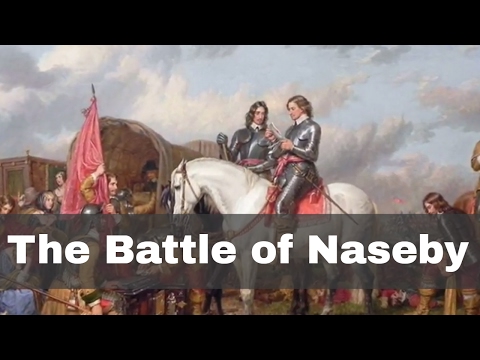 14th June 1645: The Battle of Naseby fought in the English Civil War