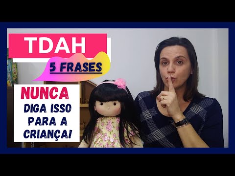 Vídeo: Que Frases Você Nunca Deve Dizer A Uma Criança