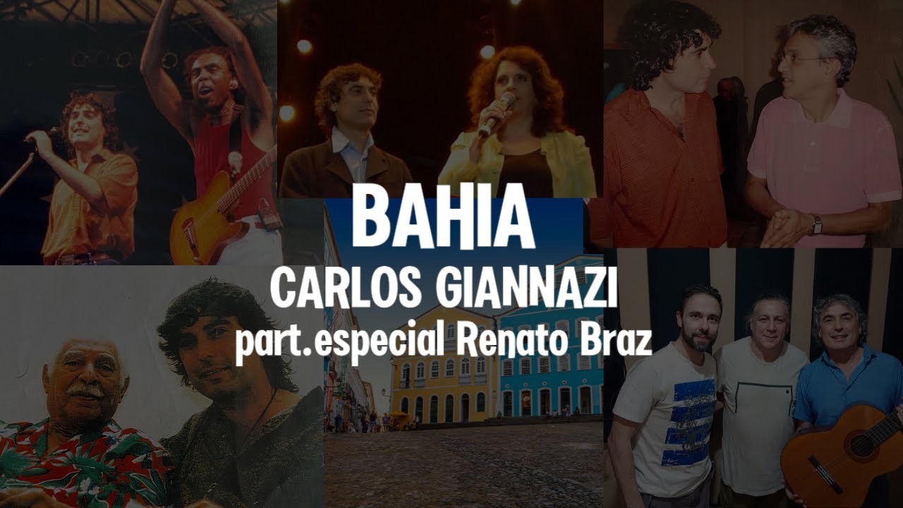 🎵 BAHIA - Carlos Giannazi (part. especial Renato Braz)