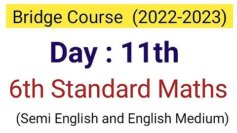 Day 11 | bridge course 6th Standard Maths | Semi English Medium | 6th maths setu abhyas
