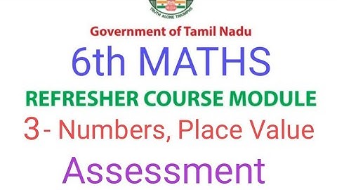 TN Class 6th Maths Refresher Course | Lesson 3 Numbers, Place Value | Assessment Answers