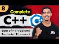 Lecture 8: For Loop Practice Problems | C++ Full Course